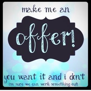 Make me an offer, bundle some stuff and save!